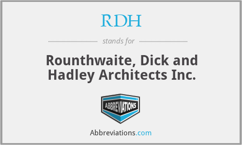 RDH - Rounthwaite, Dick and Hadley Architects Inc.