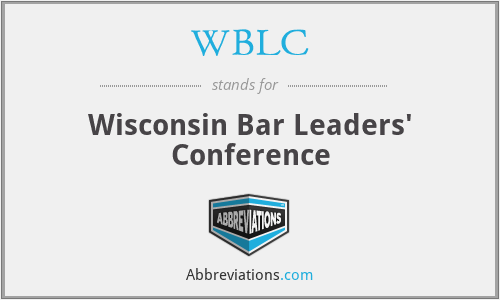 WBLC - Wisconsin Bar Leaders' Conference