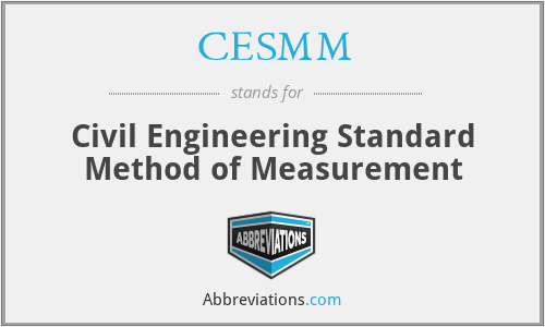 CESMM - Civil Engineering Standard Method of Measurement