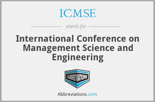 ICMSE - International Conference on Management Science and Engineering