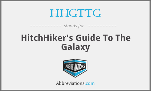 HHGTTG - HitchHiker's Guide To The Galaxy