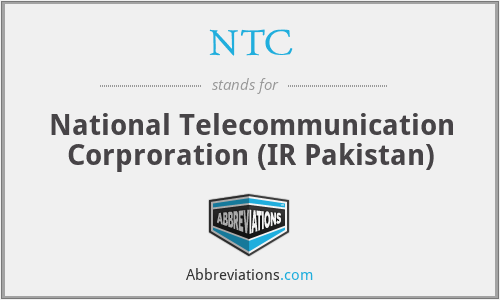 NTC - National Telecommunication Corproration (IR Pakistan)