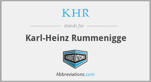 KHR - Karl-Heinz Rummenigge