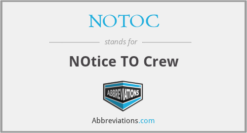NOTOC - NOtice TO Crew