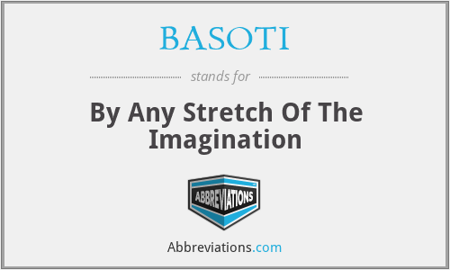 BASOTI - By Any Stretch Of The Imagination