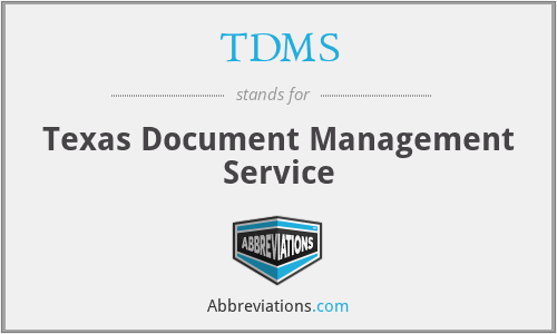 TDMS - Texas Document Management Service