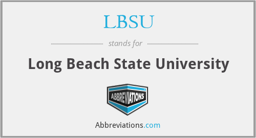 LBSU - Long Beach State University