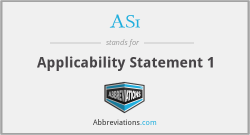 AS1 - Applicability Statement 1