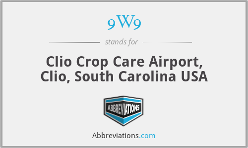 9W9 - Clio Crop Care Airport, Clio, South Carolina USA
