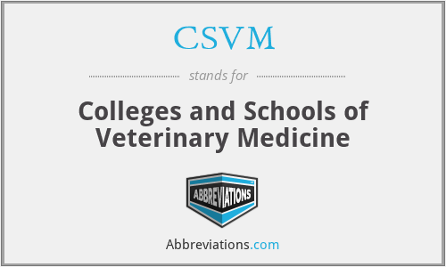 CSVM - Colleges and Schools of Veterinary Medicine