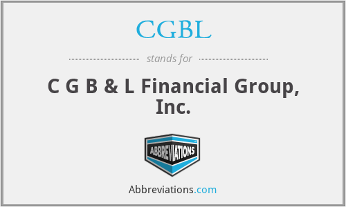 CGBL - C G B & L Financial Group, Inc.