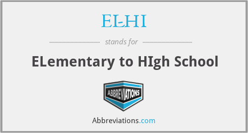 EL-HI - ELementary to HIgh School