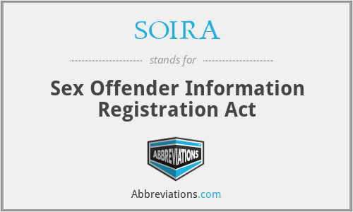 SOIRA - Sex Offender Information Registration Act