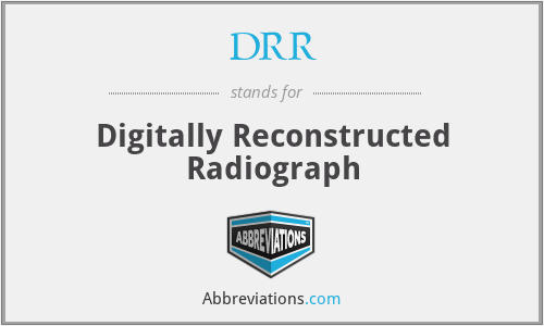 DRR - Digitally Reconstructed Radiograph
