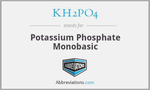 KH2PO4 - Potassium Phosphate Monobasic