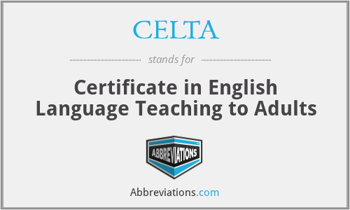 CELTA - Certificate in English Language Teaching to Adults