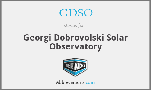 GDSO - Georgi Dobrovolski Solar Observatory