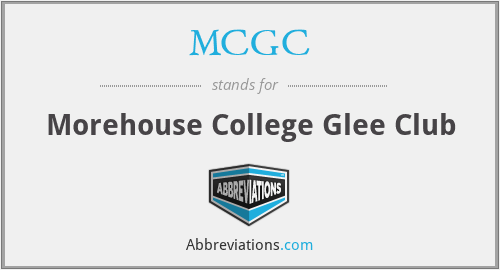 MCGC - Morehouse College Glee Club