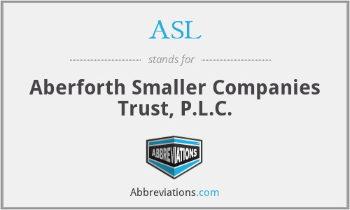 ASL - Aberforth Smaller Companies Trust, P.L.C.