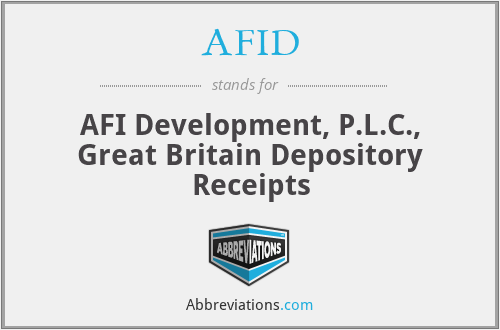AFID - AFI Development, P.L.C., Great Britain Depository Receipts