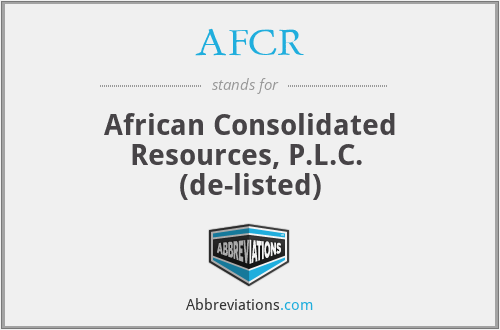 AFCR - African Consolidated Resources, P.L.C.  (de-listed)