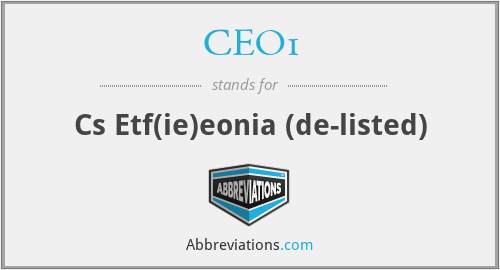 CEO1 - Cs Etf(ie)eonia (de-listed)
