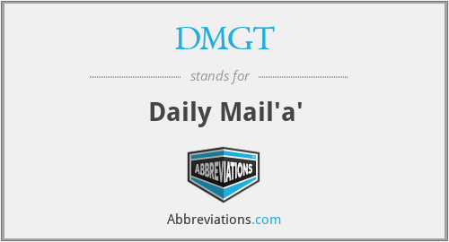 DMGT - Daily Mail'a'
