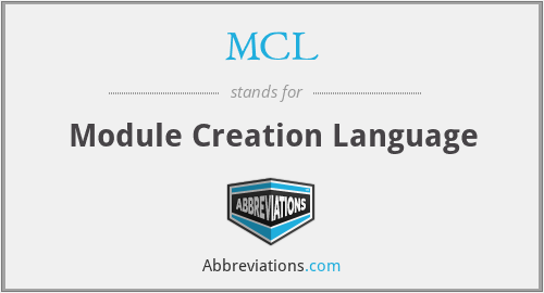 MCL - Module Creation Language