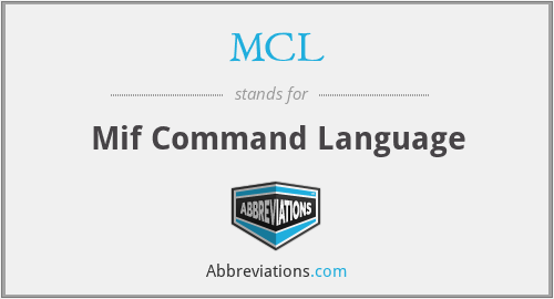 MCL - Mif Command Language