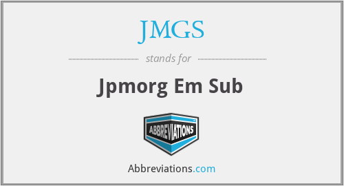 JMGS - Jpmorg Em Sub