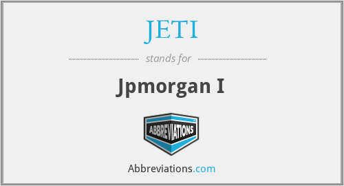 JETI - Jpmorgan I