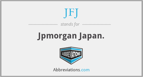 JFJ - Jpmorgan Japan.