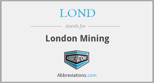 LOND - London Mining