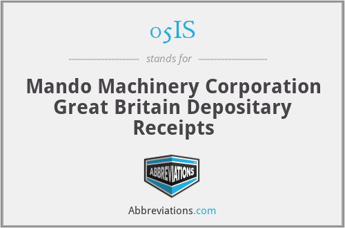 05IS - Mando Machinery Corporation Great Britain Depositary Receipts