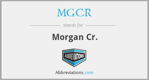 MGCR - Morgan Cr.