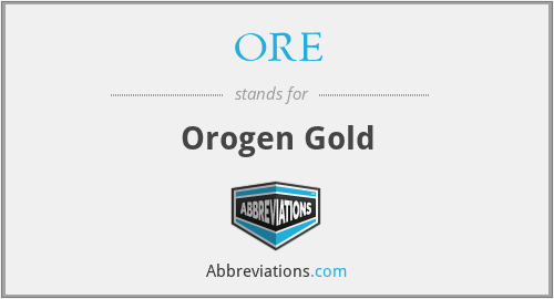 ORE - Orogen Gold