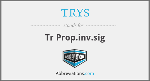 TRYS - Tr Prop.inv.sig