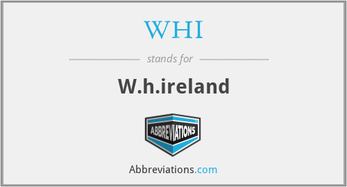 WHI - W.h.ireland