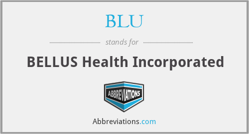 BLU - BELLUS Health Incorporated