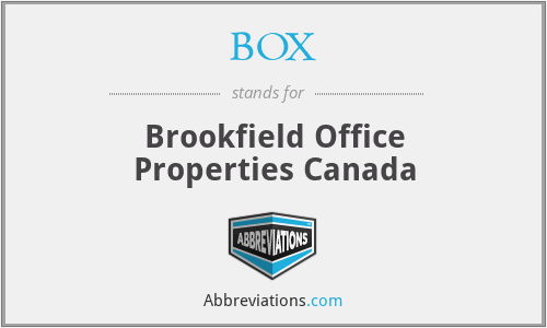 BOX - Brookfield Office Properties Canada
