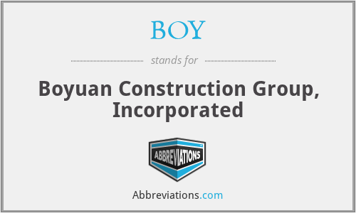 BOY - Boyuan Construction Group, Incorporated