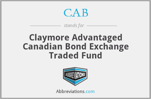 CAB - Claymore Advantaged Canadian Bond Exchange Traded Fund