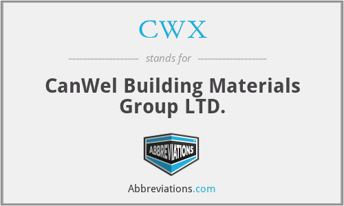 CWX - CanWel Building Materials Group LTD.