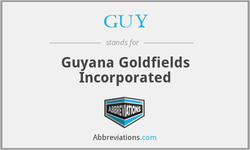 GUY - Guyana Goldfields Incorporated