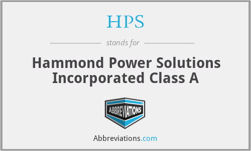 HPS - Hammond Power Solutions Incorporated Class A