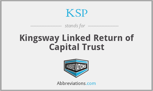 KSP - Kingsway Linked Return of Capital Trust