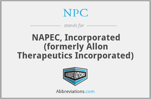 NPC - NAPEC, Incorporated (formerly Allon Therapeutics Incorporated)