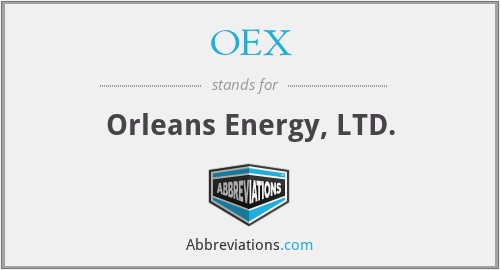 OEX - Orleans Energy, LTD.