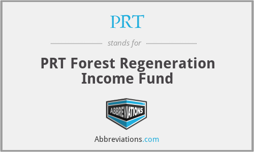 PRT - PRT Forest Regeneration Income Fund