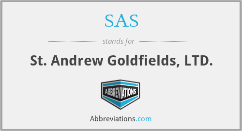 SAS - St. Andrew Goldfields, LTD.